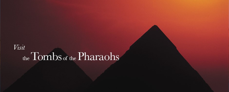 Tombs of the Pharaohs